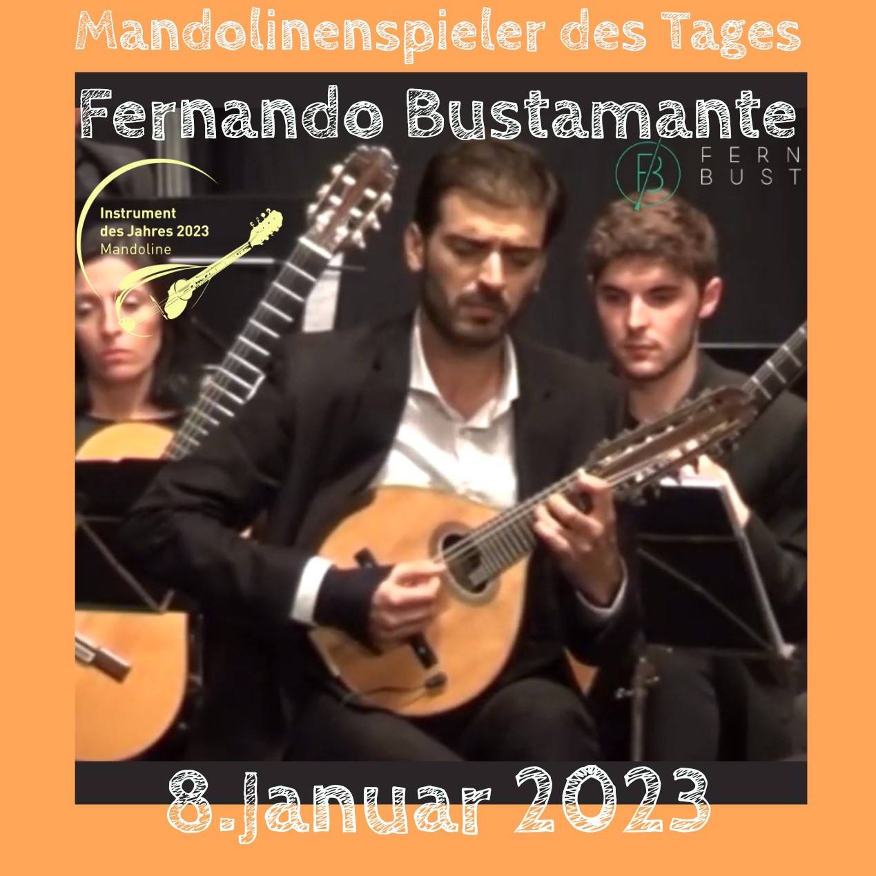 Fernando Bustamante Mandolinenspieler des Tages Instrument des Jahres