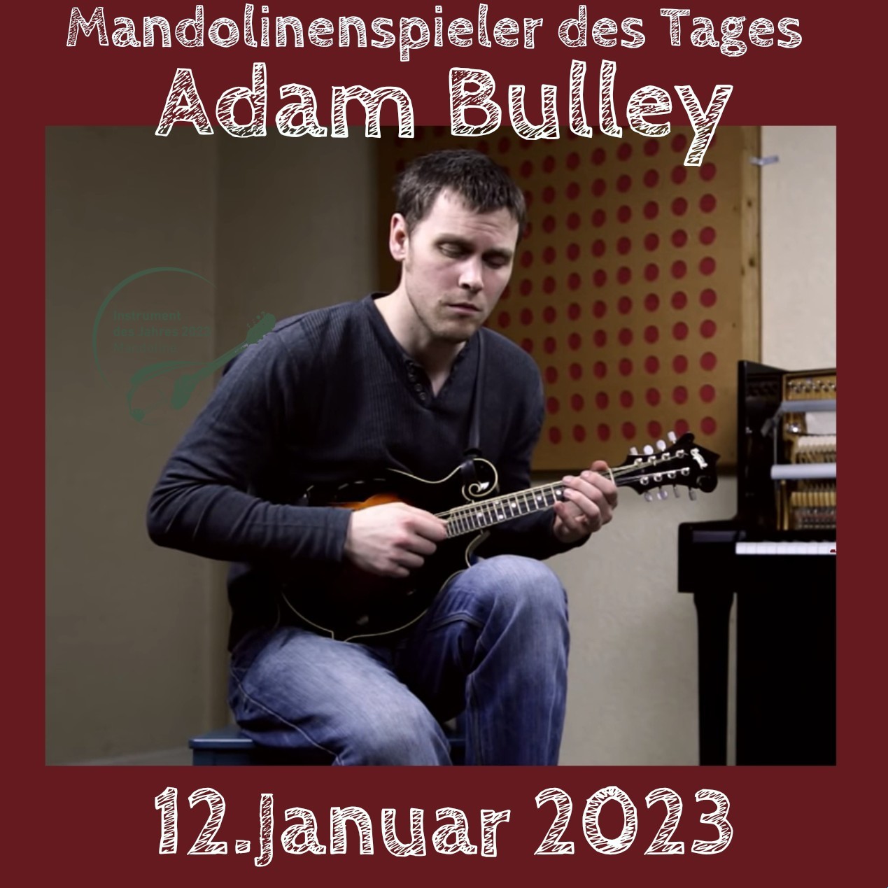 Adam Bulley - Mandolinenspieler des Tages Jahr der Mandoline 