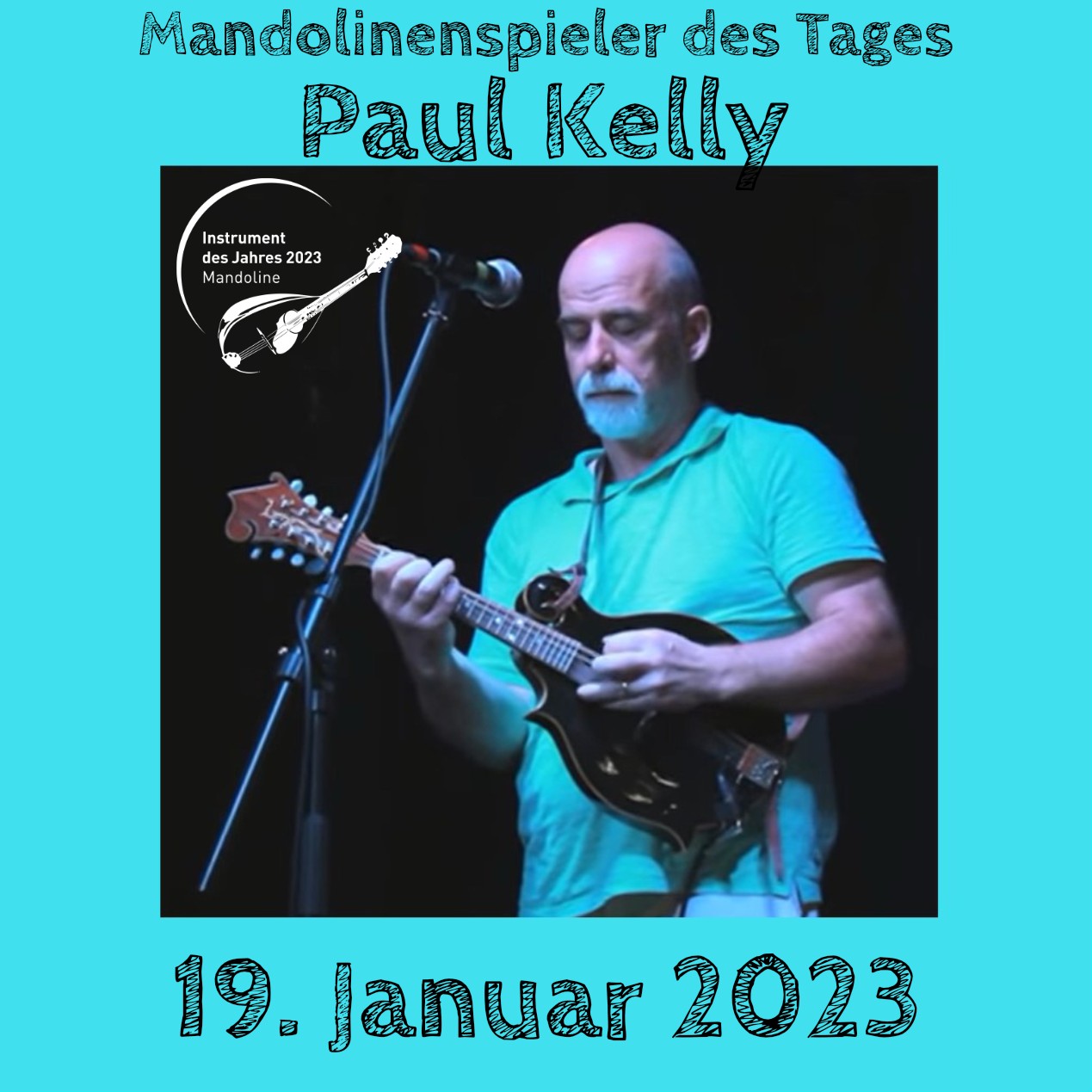 Paul Kelly Mandoline Instrument des Jahres 2023 Mandolinenspieler des Tages