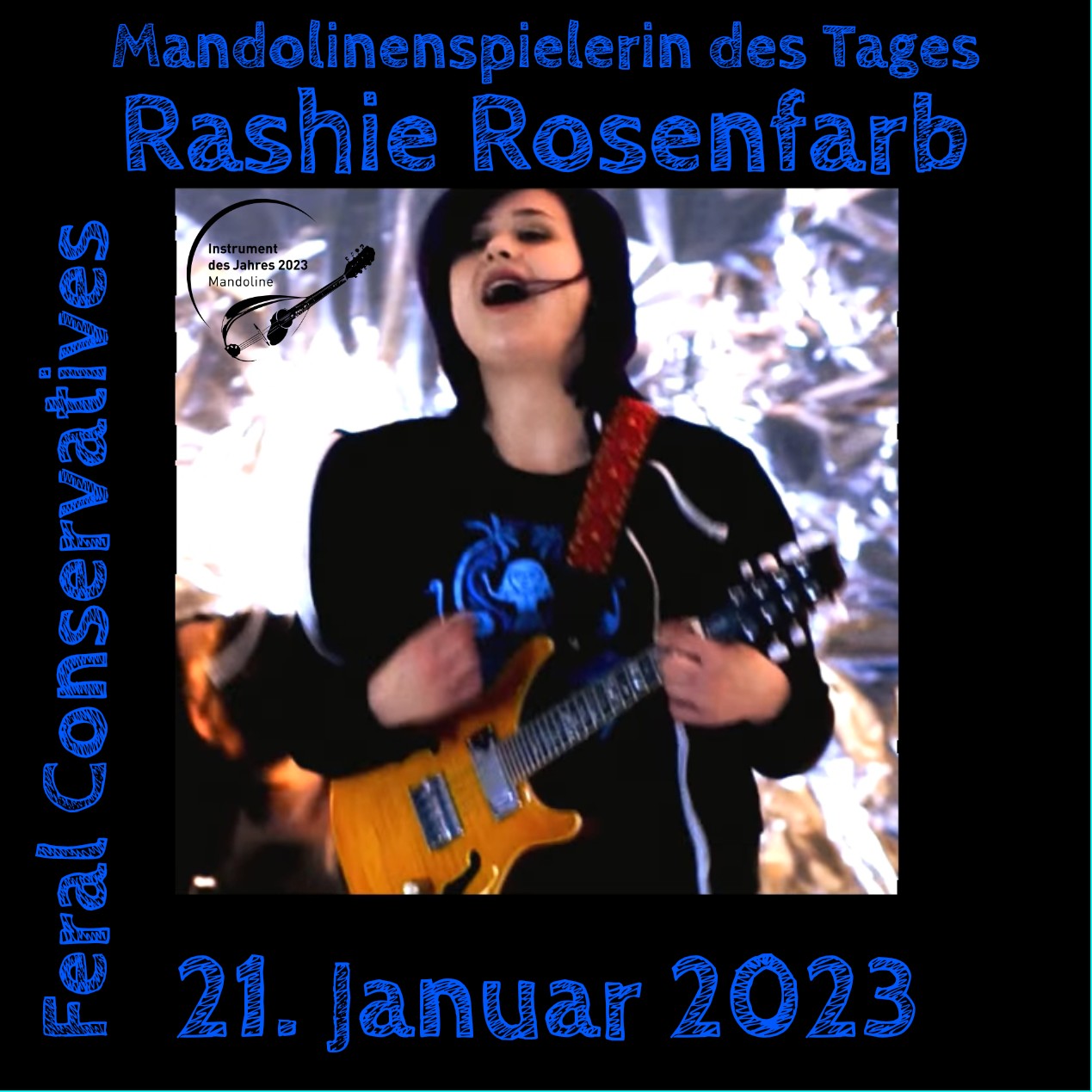 21. Januar - Rashie Rosenfarb Mandoline Instrument des Jahres 2023 Mandolinenspielerin des Tages