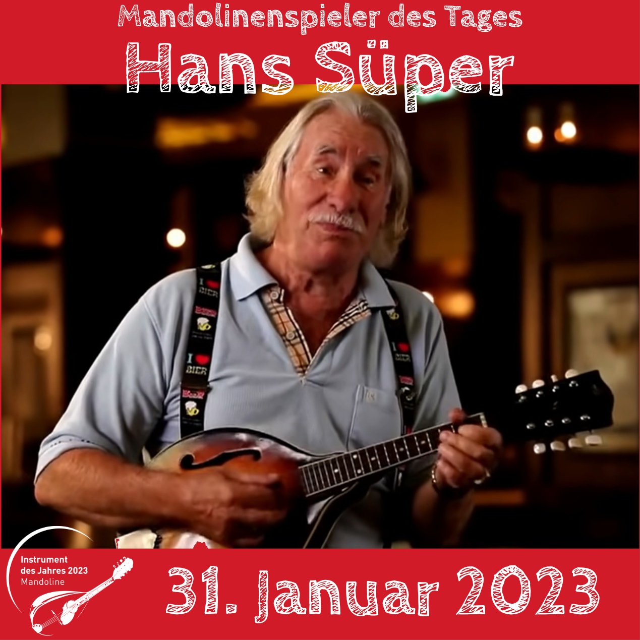 Hans Süper Mandoline Instrument des Jahres 2023 Mandolinenspieler des Tages