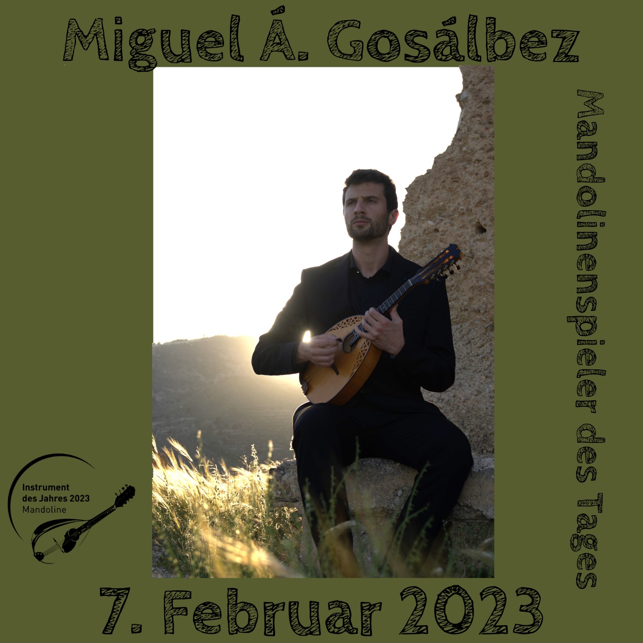 Miguel Á. Gosálbez Mandoline Instrument des Jahres 2023 Mandolinenspieler des Tages