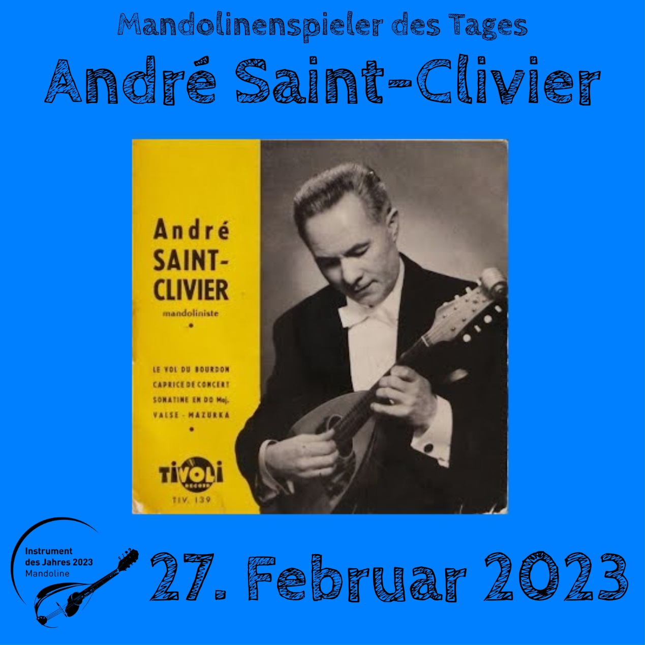 André Saint-Clivier Mandoline Instrument des Jahres 2023 Mandolinenspieler des Tages