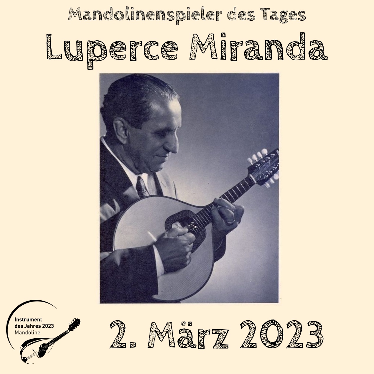 Luperce Miranda Mandoline Instrument des Jahres 2023 Mandolinenspieler des Tages