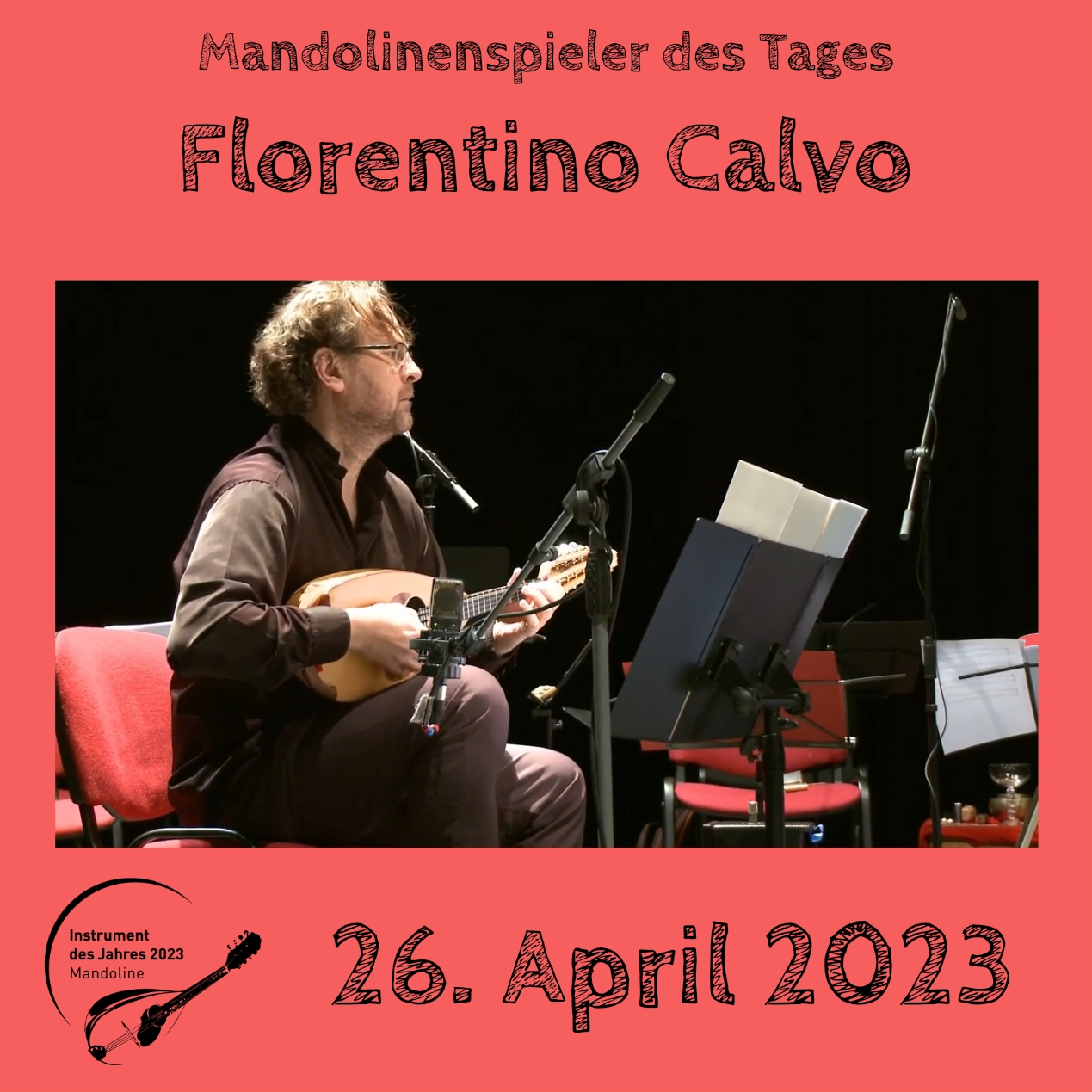 Florentino Calvo Instrument des Jahres 2023 Mandolinenspieler Mandolinenspielerin des Tages