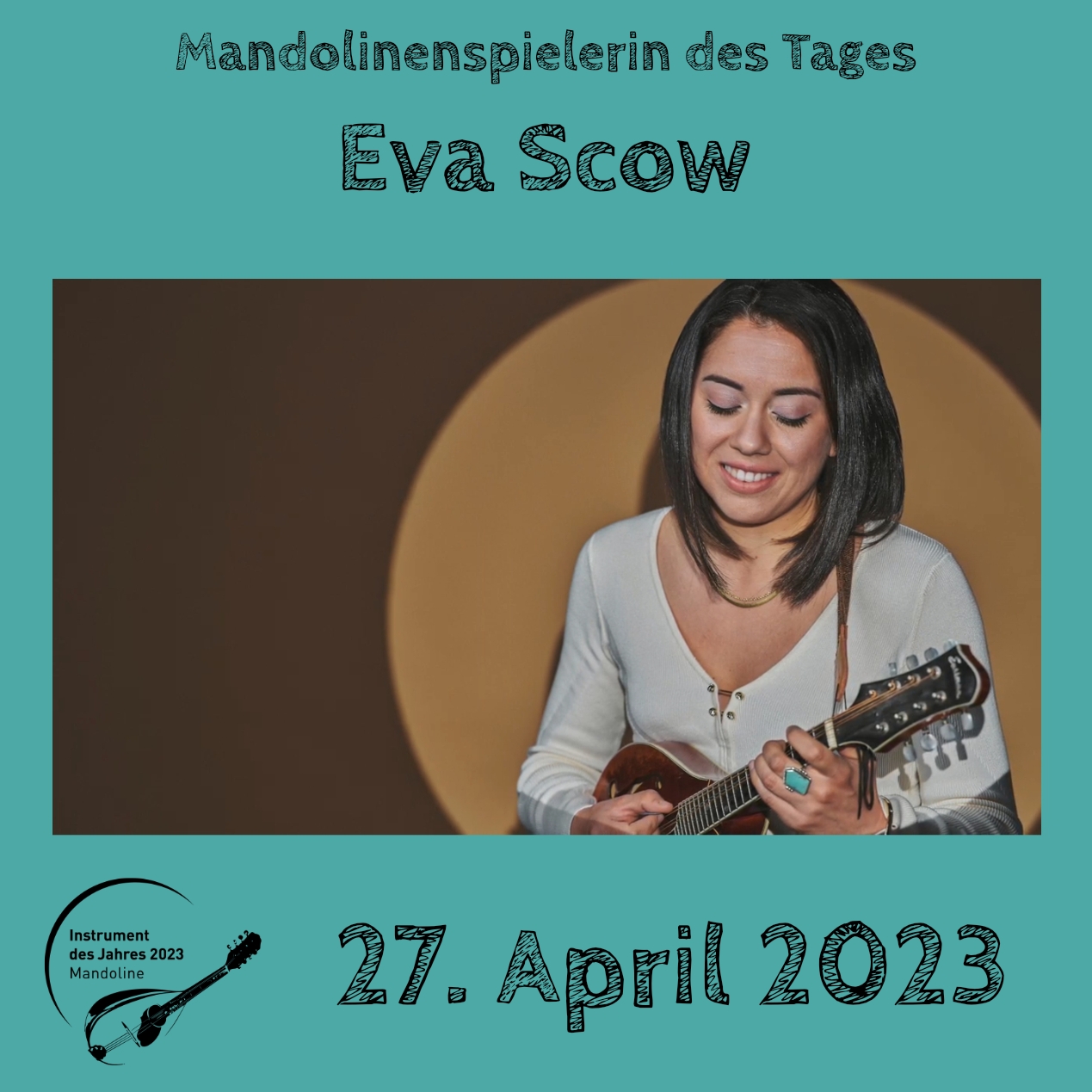 Eva Scow Instrument des Jahres 2023 Mandolinenspieler Mandolinenspielerin des Tages