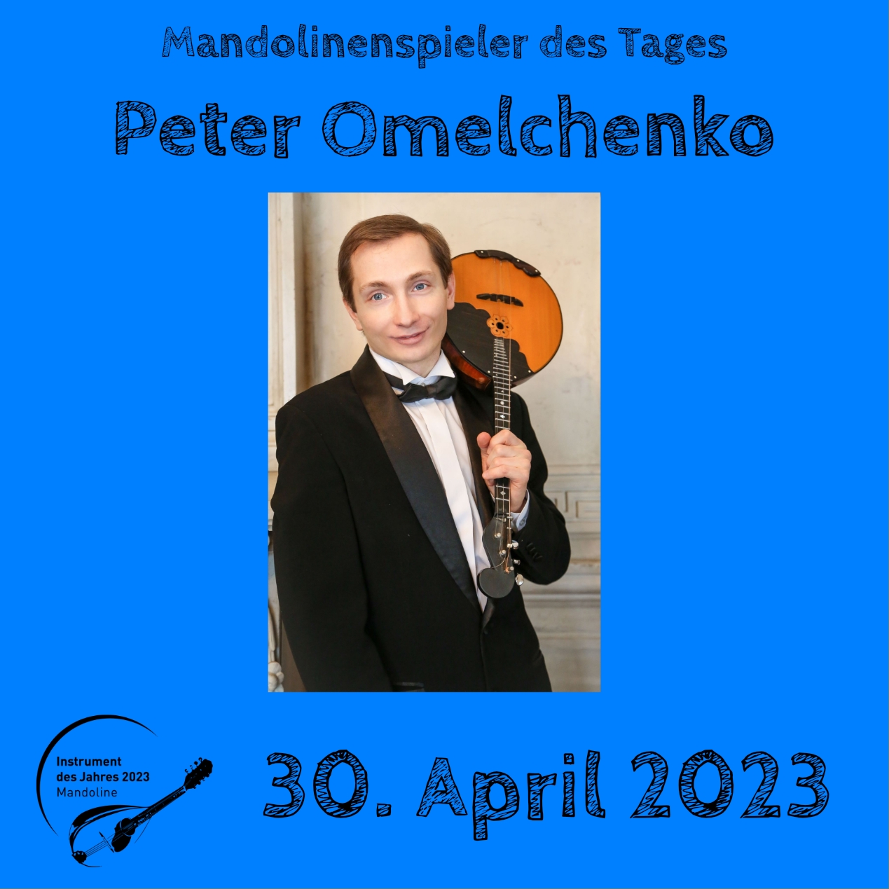 Peter Omelchenko Domra Mandoline Instrument des Jahres 2023 Mandolinenspieler Mandolinenspielerin des Tages