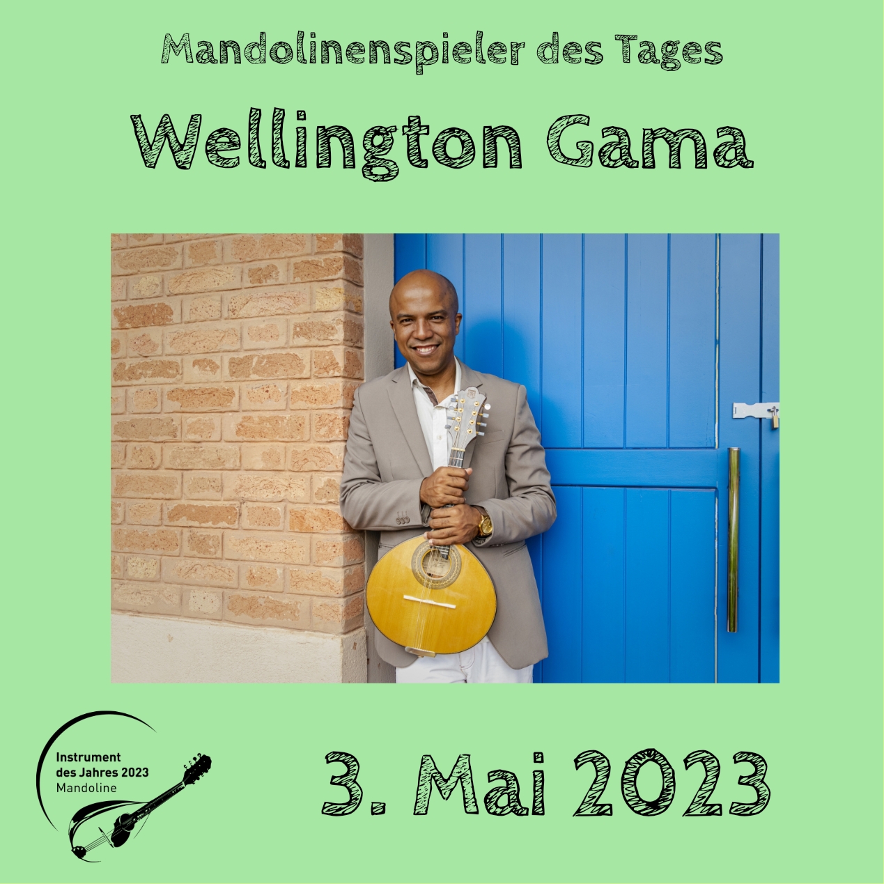 Wellington Gama Mandoline Instrument des Jahres 2023 Mandolinenspieler Mandolinenspielerin des Tages