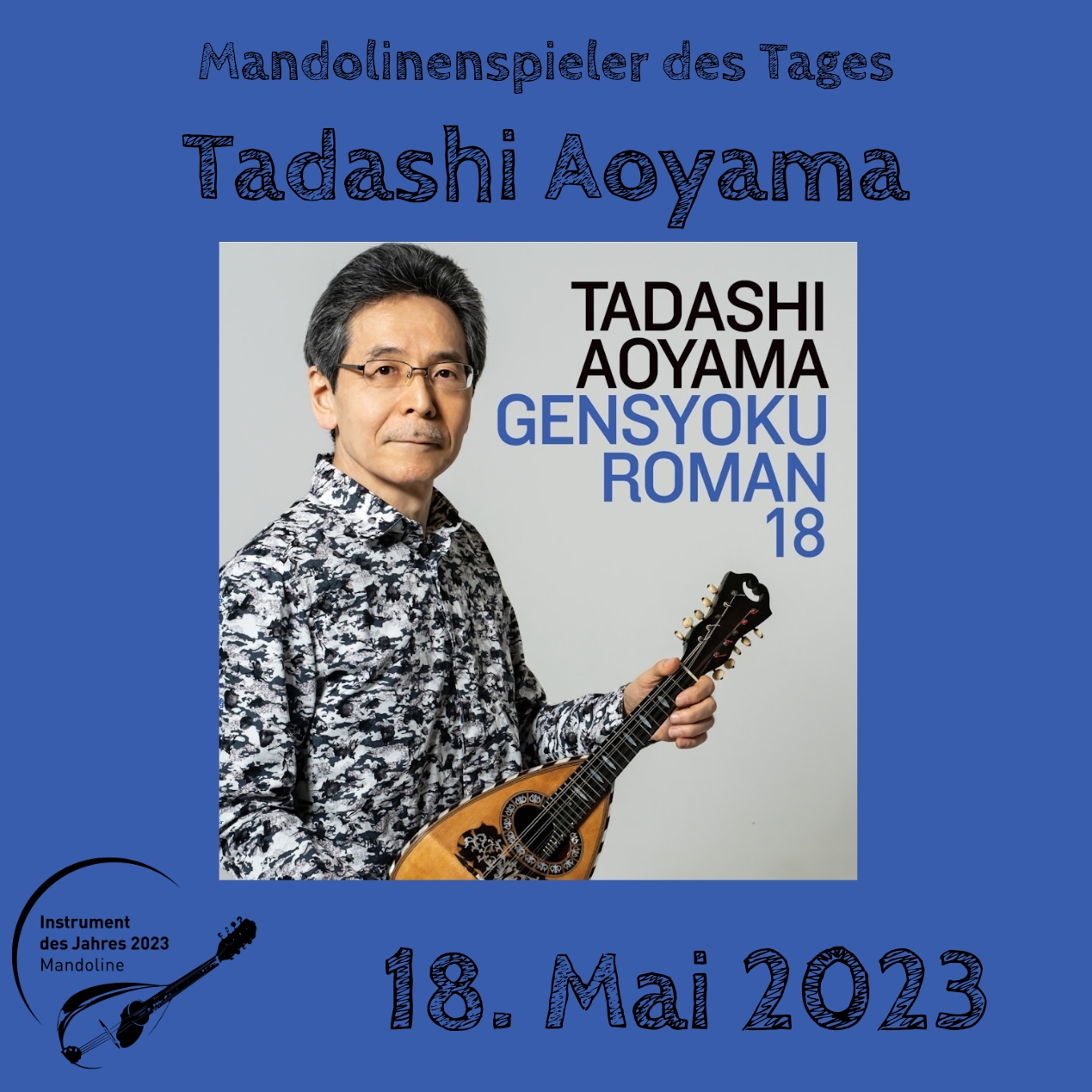 Tadashi Aoyama Mandoline Instrument des Jahres 2023 Mandolinenspieler Mandolinenspielerin des Tages