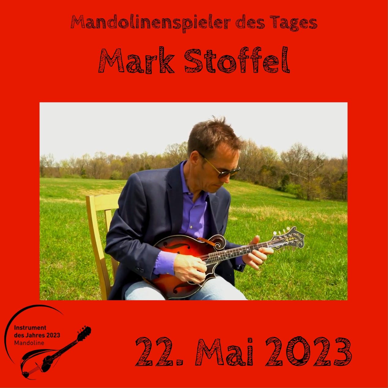 Mark Stoffel Mandoline Instrument des Jahres 2023 Mandolinenspieler Mandolinenspielerin des Tages