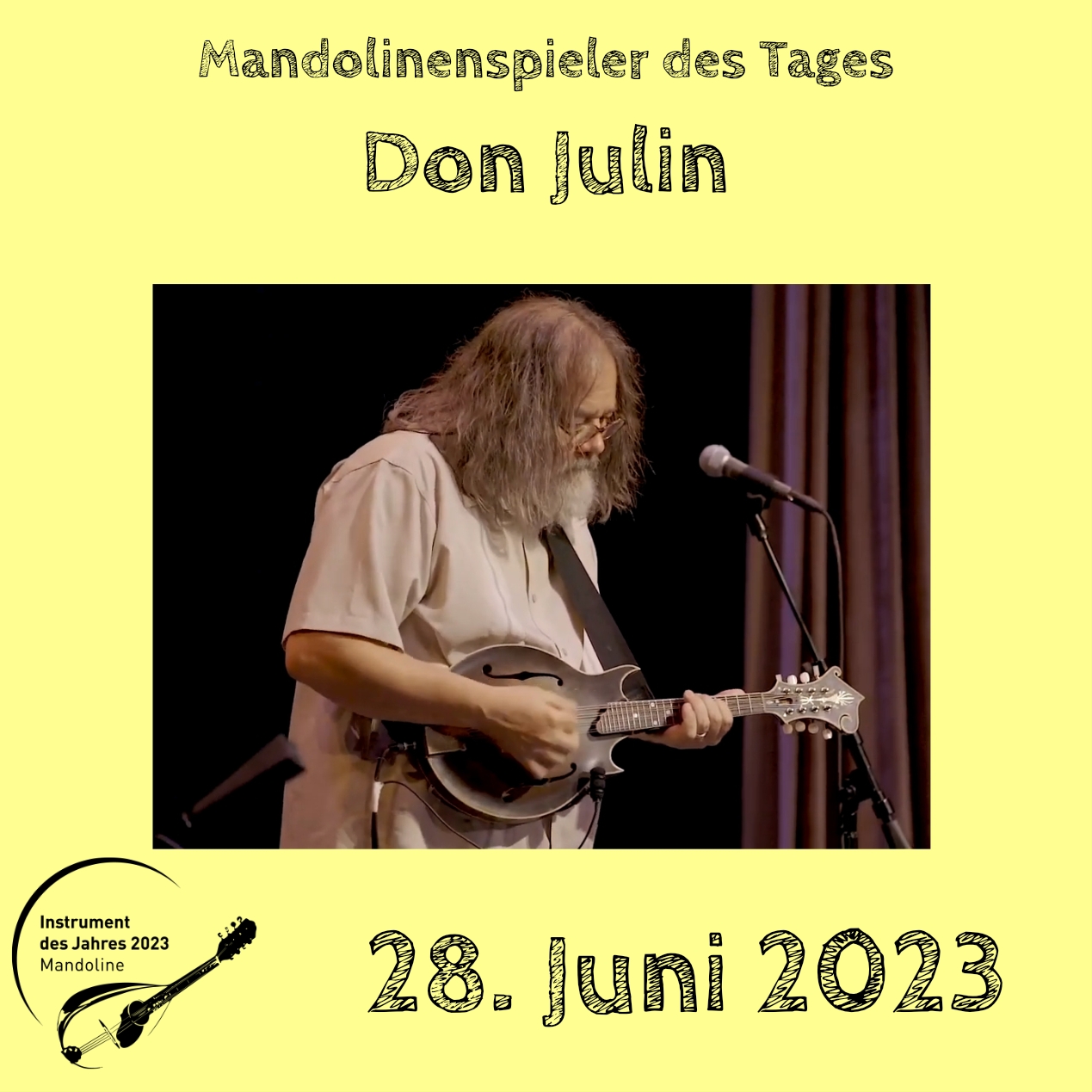 28. Juni - Don Julin  Mandoline Instrument des Jahres 2023 Mandolinenspieler Mandolinenspielerin des Tages