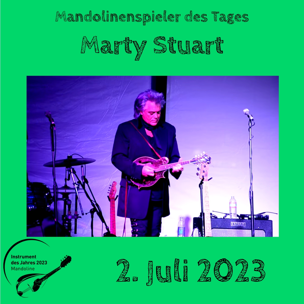 2. Juli - Marty Stuart Mandoline Instrument des Jahres 2023 Mandolinenspieler Mandolinenspielerin des Tages