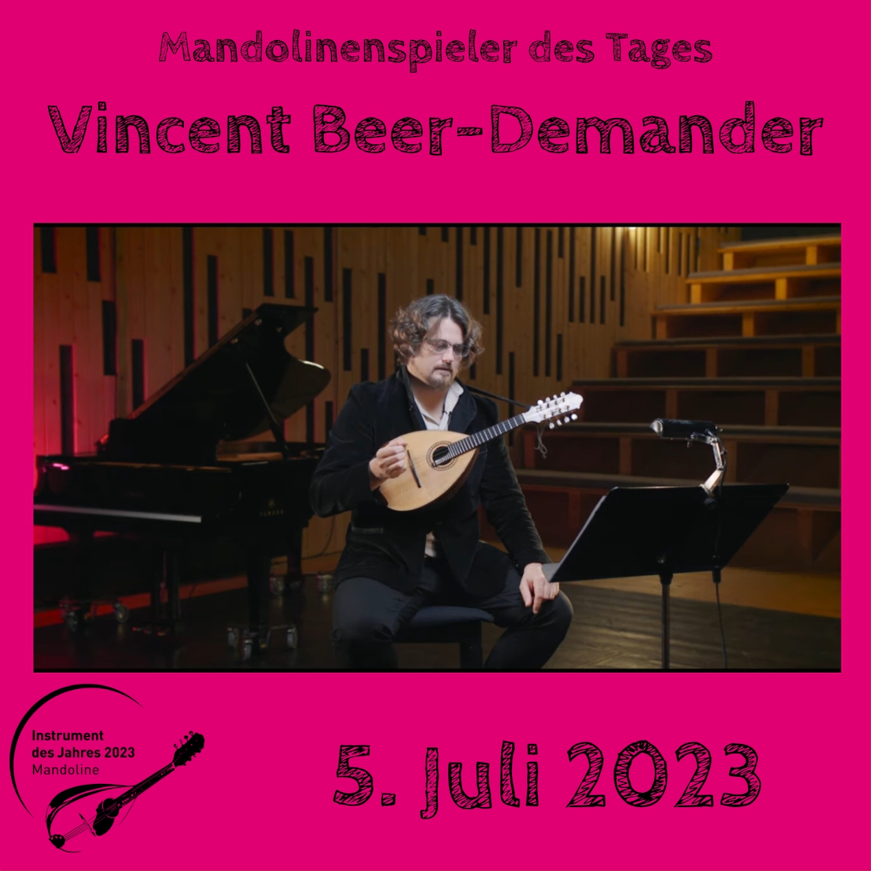 5. Juli - Vincent Beer-Demander Mandoline Instrument des Jahres 2023 Mandolinenspieler Mandolinenspielerin des Tages