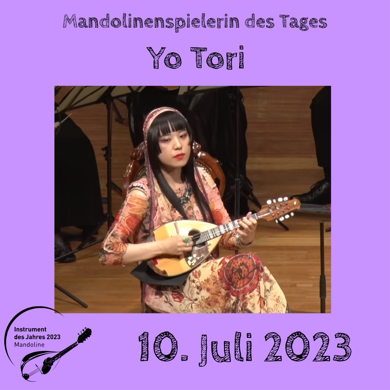 10. Juli - Yo Tori Mandoline Instrument des Jahres 2023 Mandolinenspieler Mandolinenspielerin des Tages