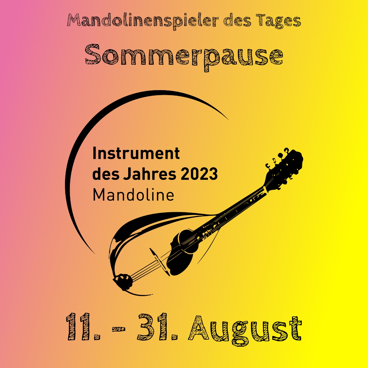 Sommerpause 11. - 31. August
