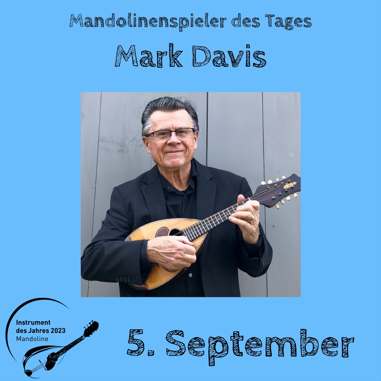 Mark Davis Mandoline Instrument des Jahres 2023 Mandolinenspieler Mandolinenspielerin des Tages