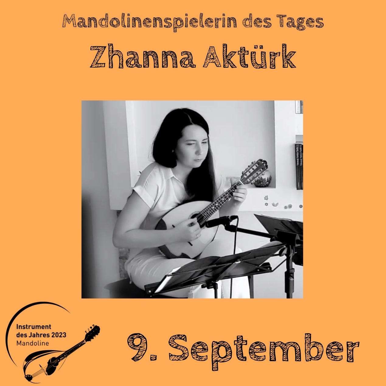9. September - Zhanna Aktürk Mandoline Instrument des Jahres 2023 Mandolinenspieler Mandolinenspielerin des Tages