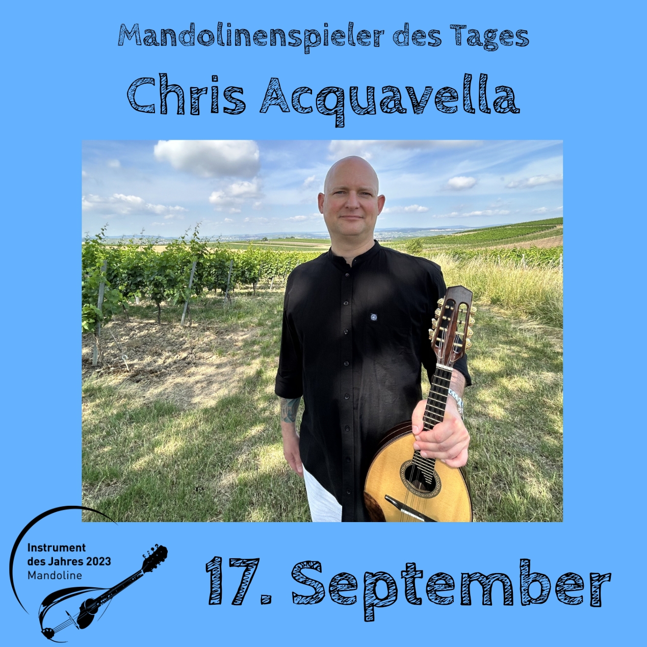 17. September - Chris Acquavella Mandoline Instrument des Jahres 2023 Mandolinenspieler Mandolinenspielerin des Tages