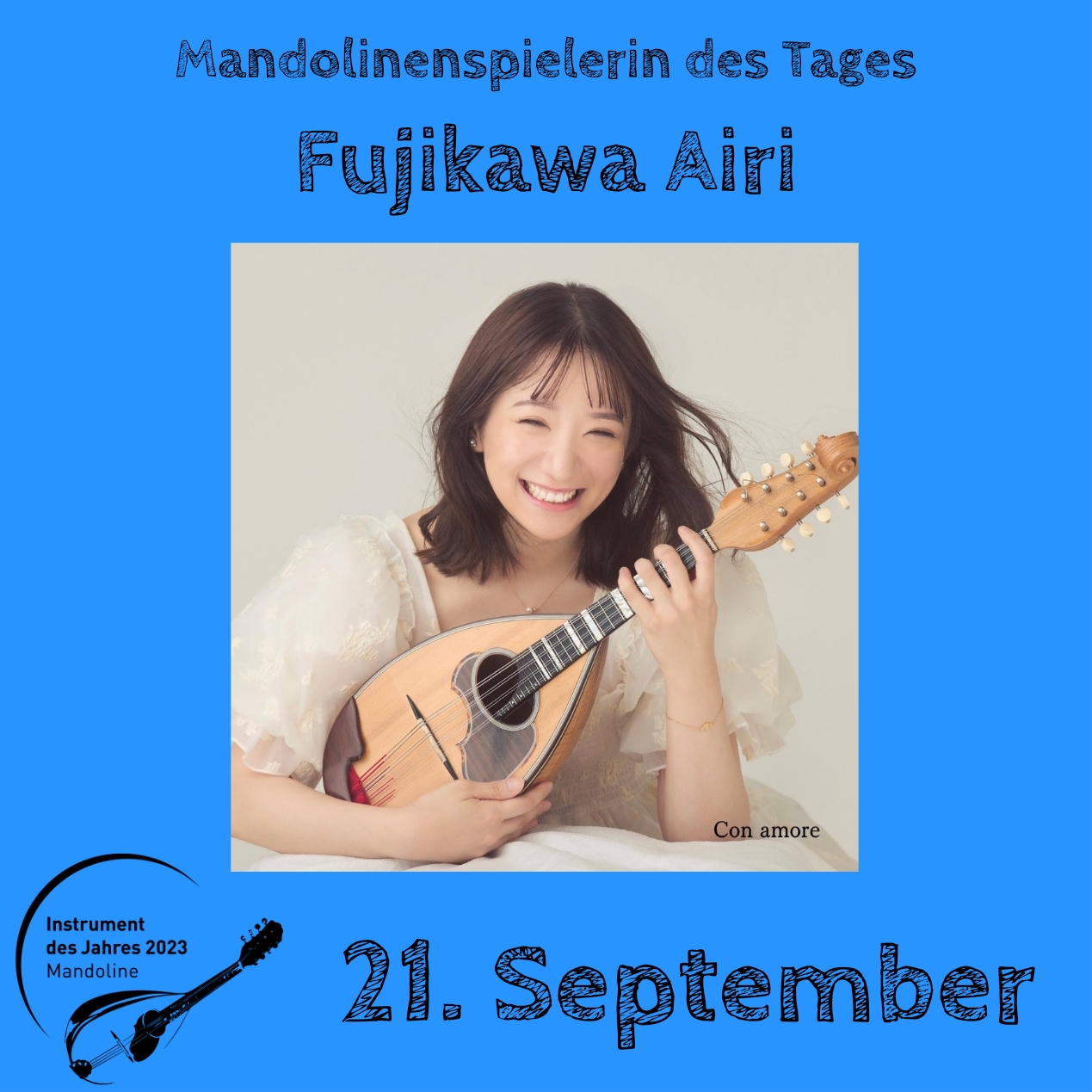 21. September - Fujukawa Airi Mandoline Instrument des Jahres 2023 Mandolinenspieler Mandolinenspielerin des Tages