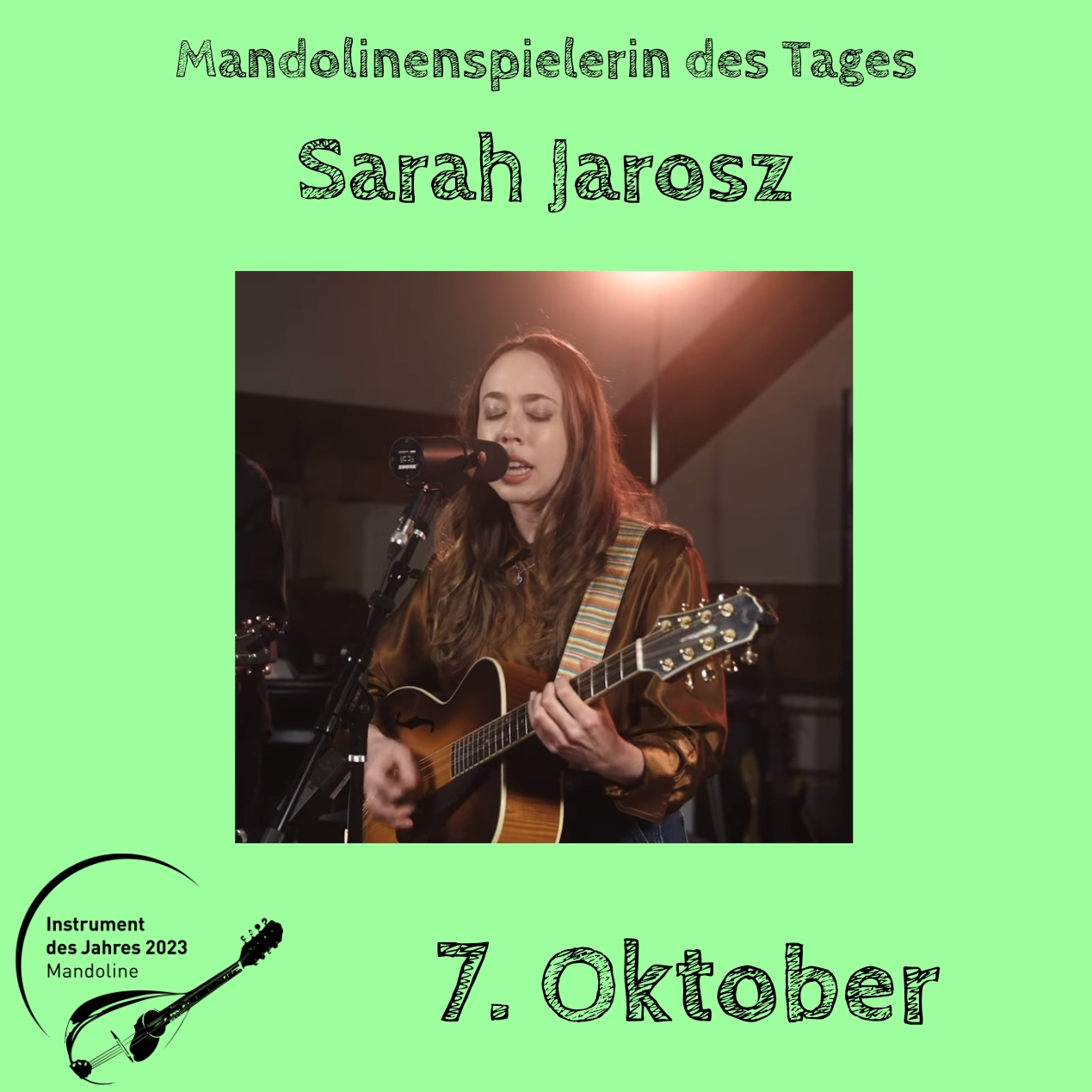 7. Oktober - Sarah Jarosz Instrument des Jahres 2023 Mandolinenspieler Mandolinenspielerin des Tages