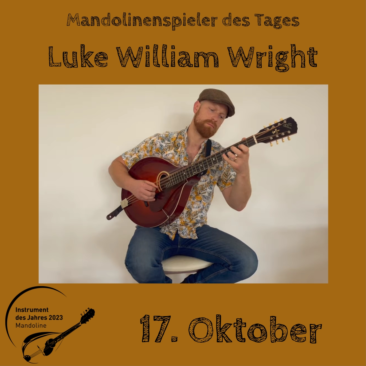 17. Oktober - Luke William Wright Instrument des Jahres 2023 Mandolinenspieler Mandolinenspielerin des Tages