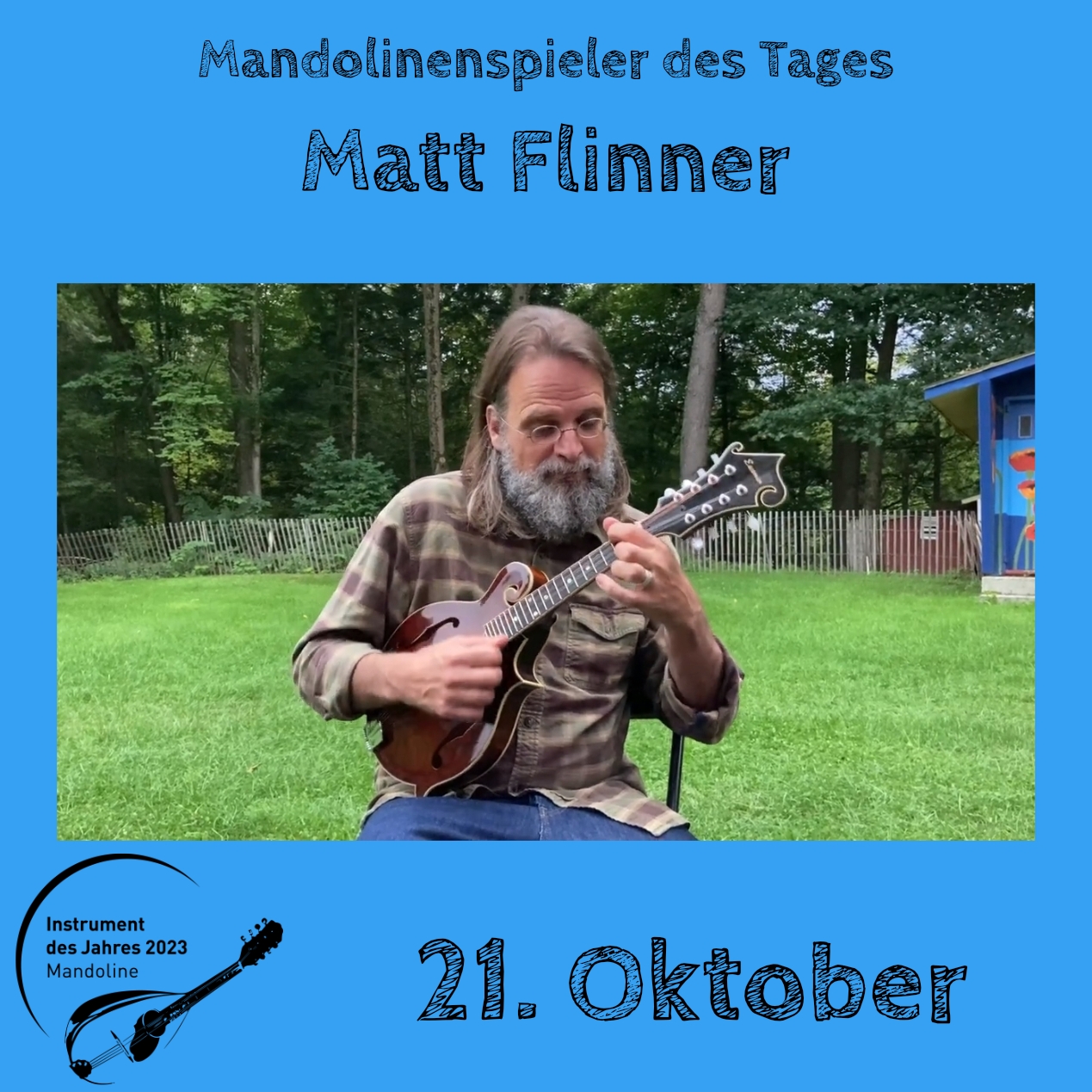 21. Oktober - Matt Flinner Instrument des Jahres 2023 Mandolinenspieler Mandolinenspielerin des Tages