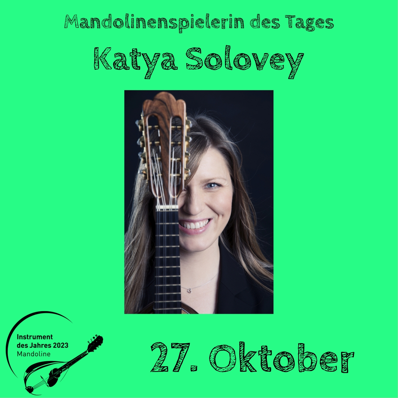 27. Oktober - Katya Solovey Instrument des Jahres 2023 Mandolinenspieler Mandolinenspielerin des Tages