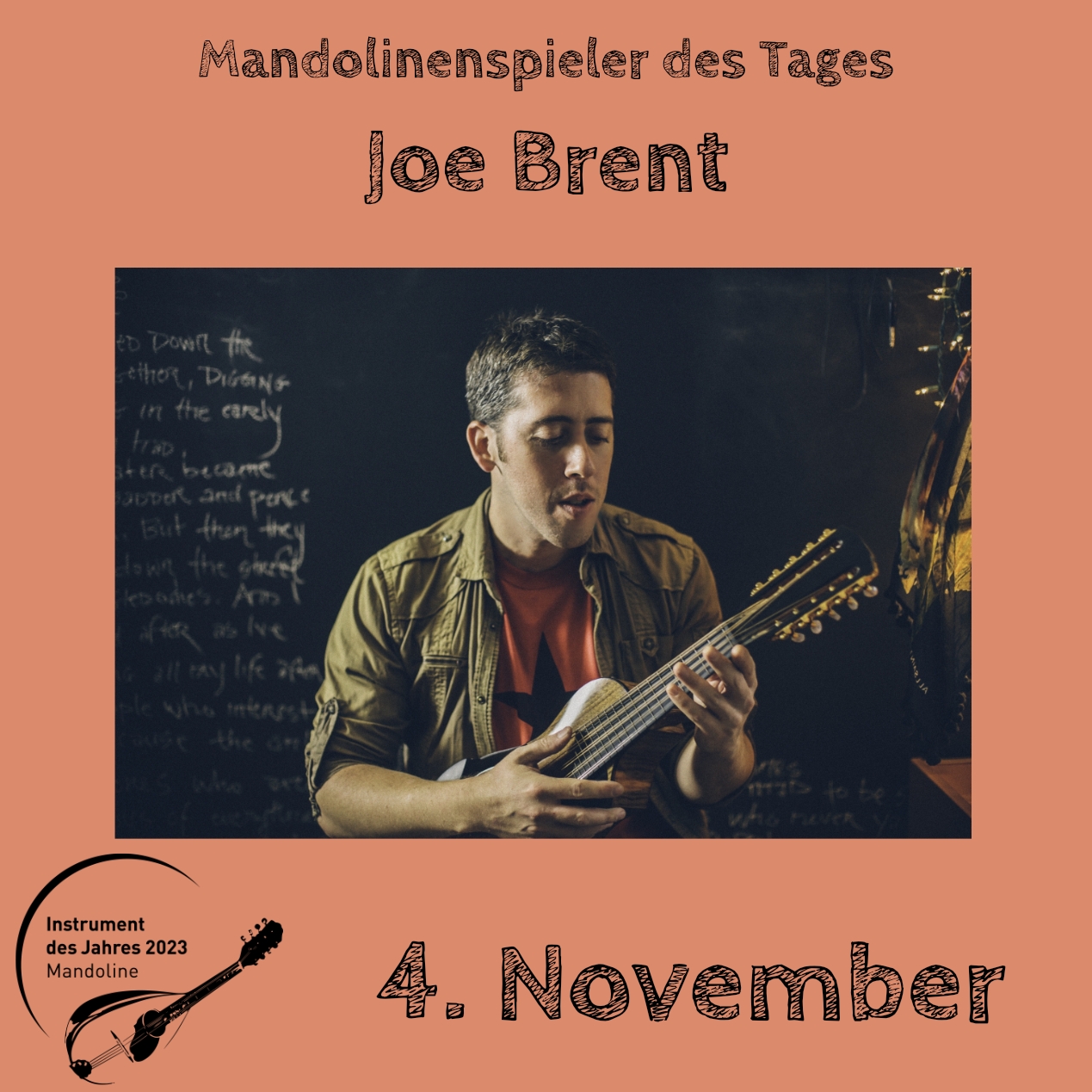 4. November - Joe Brent Instrument des Jahres 2023 Mandolinenspieler Mandolinenspielerin des Tages