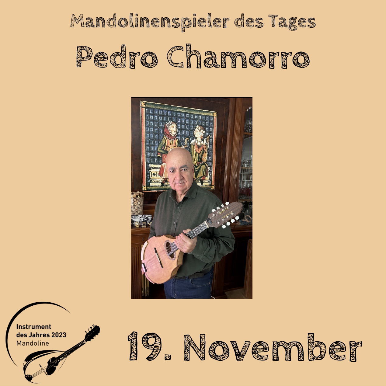 19. November - Pedro Chamorro Instrument des Jahres 2023 Mandolinenspieler Mandolinenspielerin des Tages