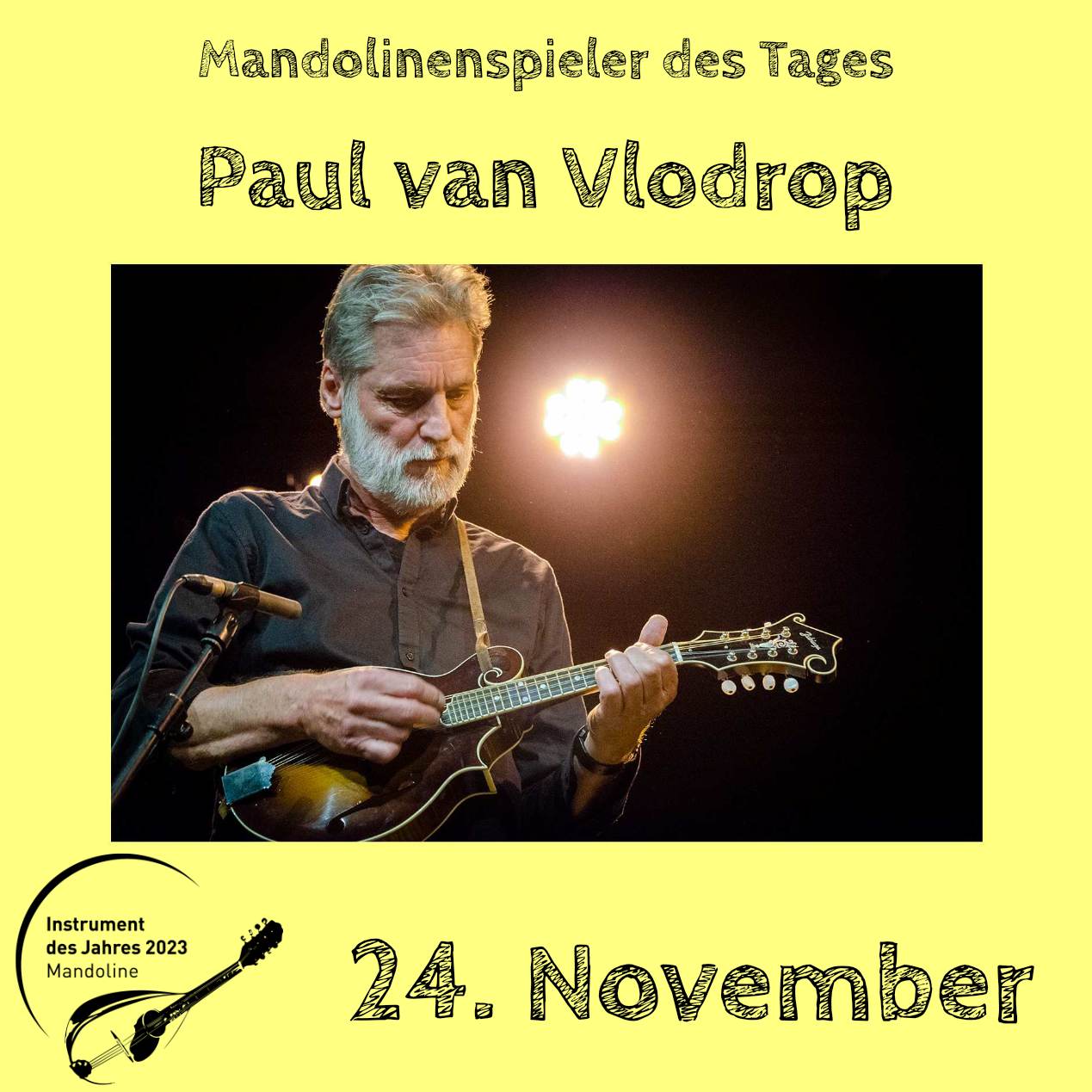 24. November - Paul van Vlodrop Instrument des Jahres 2023 Mandolinenspieler Mandolinenspielerin des Tages