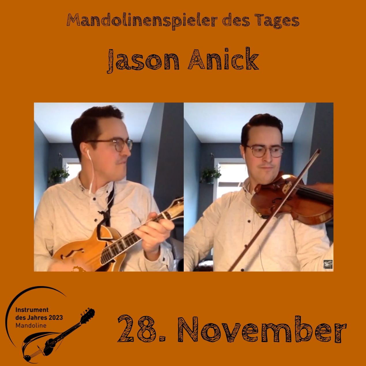 28. November - Jason Anick Instrument des Jahres 2023 Mandolinenspieler Mandolinenspielerin des Tages