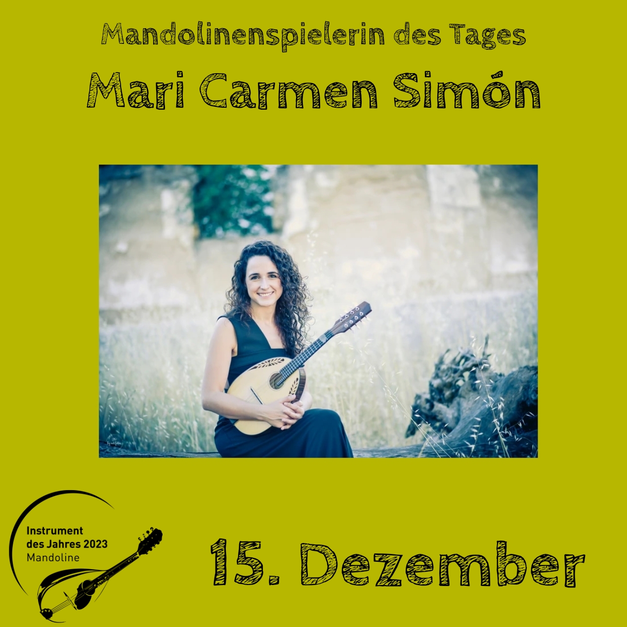 15. Dezember - Mari Carmen Simón Instrument des Jahres 2023 Mandolinenspieler Mandolinenspielerin des Tages