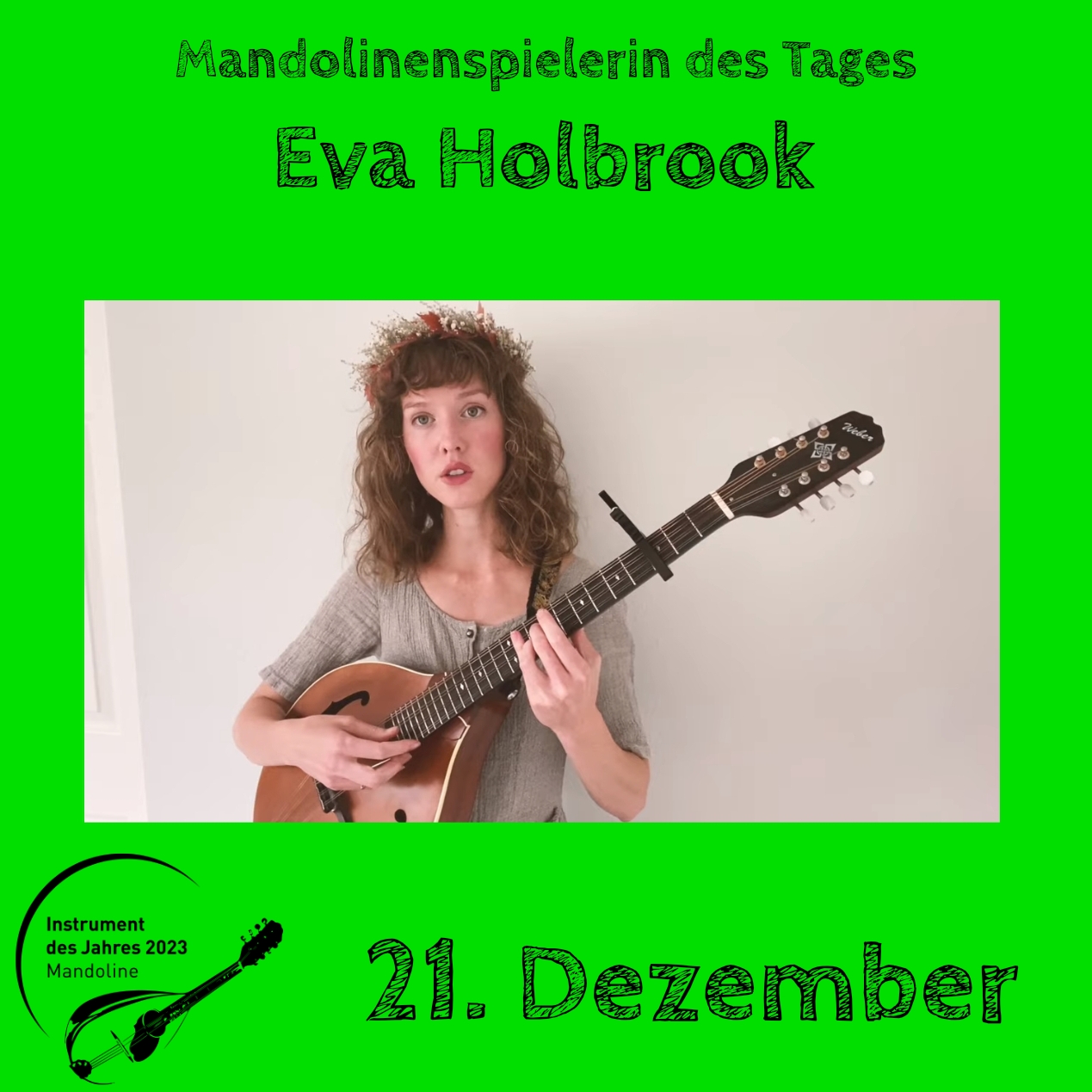 21. Dezember - Lady Moon (Eva Holbrook) Instrument des Jahres 2023 Mandolinenspieler Mandolinenspielerin des Tages